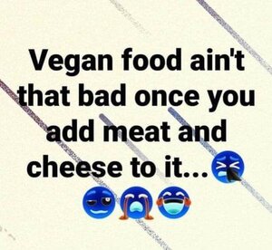 1185660664_vegannotbad.thumb.jpg.9560f8ab8516ce6039e19f63a952134c.jpg