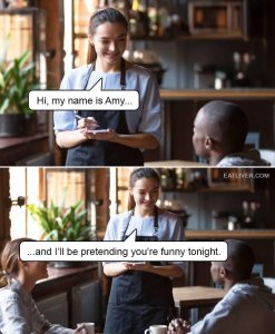 waitress-meme.thumb.jpg.f046523b5687678e3b0a69bad0c1ffda.jpg